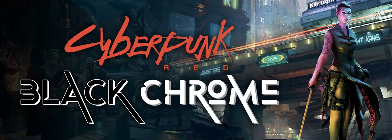 Cyberpunk red - Black Chrome